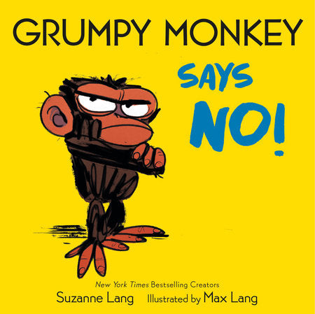 Grumpy Monkey Says NO!