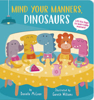 Mind Your Manners, Dinosaurs