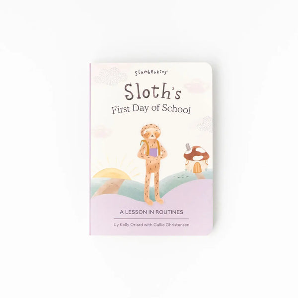 Slumberkins Inc. - Sloth’s First Day Of School Board Book